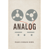 ANALOG – Fast forward. Rewind. Enjoy.