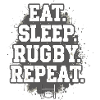 Eat Sleep Rugby Repeat