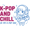 K-Pop og Chill I My K-Pop Era Kpop Koreansk Musik