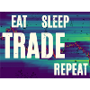 Eat Sleep Trade Repeat