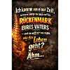 Ich komme aus einer Zeit ...
