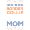 Certified Border Collie Mom