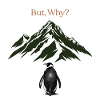 But, Why? Mountain landscape