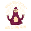 Meditating Sloth Yoga Saying Meditation