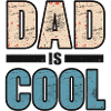 Dad is cool