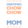 Certified Chow Chow Mama