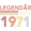 Legendary since 1971 man's birthday