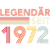 Legendary Since 1972 Man Birthday