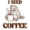 I Need Coffee – Funny Tired Bird