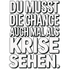 Opportunity as Crisis Saying Design