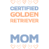 Certified Golden Retriever Mom