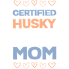 Certified Husky Mom