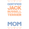 Certified Jack Russell Mom