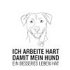 Je travaille dur pour mon chien