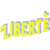 LIBERTÉ Pop Typography