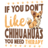 Chihuahua Chihuahueño If You Don't
