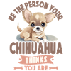 Chihuahua Chihuahueño Be The