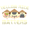 Funny Rice Saying - Yellow Rice Matters