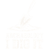 Archaeology Dig It Graphic
