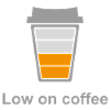 Low on Coffee