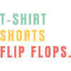 T-shirt Dhorts Flip Flops