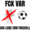 FCK VAR
