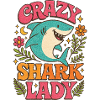 Crazy Shark Lady