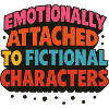 Emotionally Attached to Fictional Characters