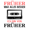 Früher War Alles Besser Kassette Nostalgie