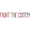 Fight The CIS-tem - Statement Against Binary