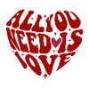 All you need is love