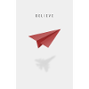 believe  mit Papierflieger