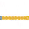 Measure Twice Cut Once Precision