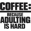 Kaffee Lustiger Spruch Kaffeetrinker Büro Müde