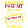 Supporter de Perpignan Humour