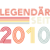 Legendary since 2010 man's birthday