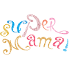 Super maman