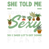 Plant Lover Whisper Something Sexy Plants