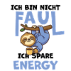 Lazy Sloth Sloth - I Save Energy