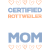 Rottweiler Mom Certified