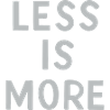 Less is More