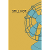 Modernes Minimal Poster „Still Hot“