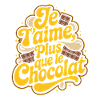 Je t'aime plus que le Chocolat