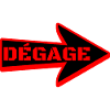 DÉGAGE.