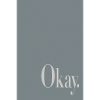 Modern Minimal Poster – Okay