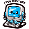 I Speak Fluent Code Retro Computer