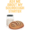 Demandez-moi pour mon levain