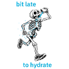 bit late to hydrate