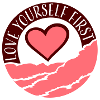 Love Yourself First Self-Love Self-Care
