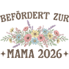 Befördert zur Mama 2026 Blumen